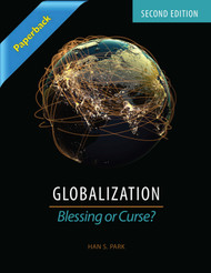 Globalization: Blessing or Curse? 2nd Edition (Park) - Paperback