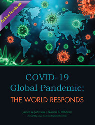 COVID-19 Global Pandemic: The World Responds (Johnson & DeShore) - Online Textbook