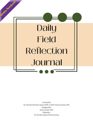 Daily Field Reflection Journal (Brooks-James & Jones) - Online Textbook