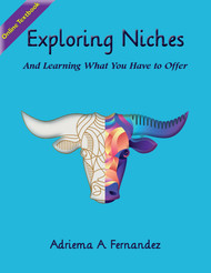 Exploring Niches: And Learning What You Have to Offer (Fernandez, Adriema) - Online Textbook
