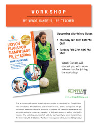Online Workshop to Accompany Lesson Plans for Elementary PE (Daniels, Wendi)