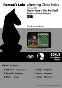 Roman's Labs: Vol. 10, Greatest Games of Chess Ever Played Part 1 Download