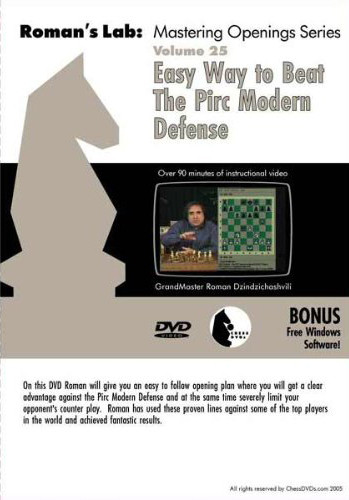 Roman's Lab 25: Beat the Pirc/Modern Defense - Chess Opening Video DVD