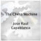 The Chess Machine: Jose Raul Capablanca - Biography for Download