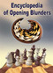 Encyclopedia of Opening Blunders - Chess Opening Software on CD