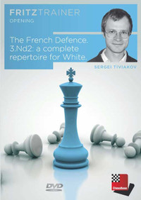 The French Defense, 3.Nd2: A Complete Repertoire for White - Chess Opening Trainer on DVD