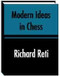 Modern Ideas in Chess 