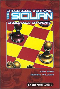 Dangerous Weapons: The Sicilian Defense -  Chess Opening E-book Download