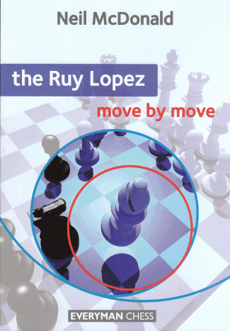 The Ruy Lopez Defense: Move by Move - Chess Opening E-book Download