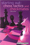 Starting Out: Chess Tactics and Checkmates E-book
