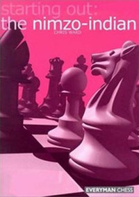 Starting Out: The Nimzo-Indian Defense - Chess Opening E-book Download