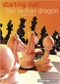 Starting Out: The Sicilian Dragon - Chess Opening E-book Download