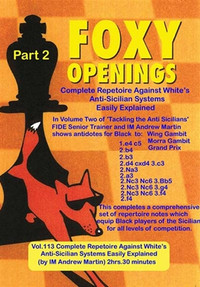 Foxy 113: A Repertoire against White's Anti-Sicilian (Part 2) - Chess Opening Video Download