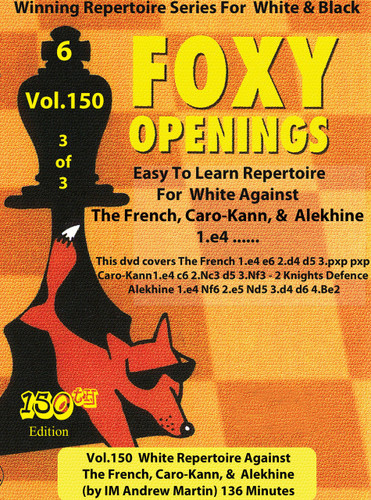 Foxy 150: A White Repertoire (Part 3), More Black Defenses - Chess Opening Video DVD