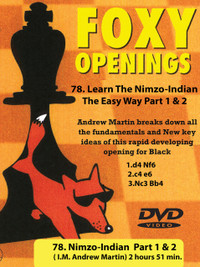 Foxy 78: Learn the Nimzo-Indian, The Easy Way - Chess Opening Video DVD