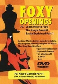 Foxy 79: How to Play the King's Gambit (Part 1) - Chess Opening Video DVD
