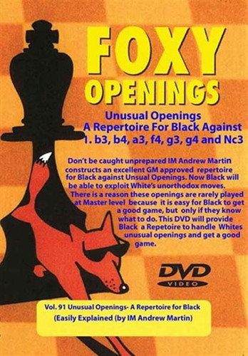 Foxy 91: A Black Repertoire for Unusual Openings - Chess Opening Video Download
