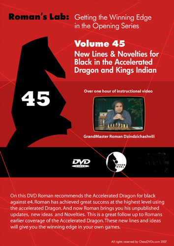 Roman's Lab 45: Novelties in the Accelerated Dragon and King's Indian - Chess Opening Video Download
