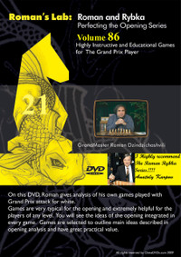 Roman's Lab 86: Instructive Games for the Grand Prix Player - Chess Opening Video DVD