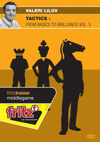 Chess Tactics - from Basics to Brilliance, Vol. 3