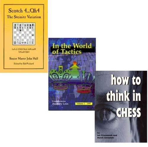 How to Think in Chess Book & Scotch 4... Qh4 & In the Woprld of Tactics