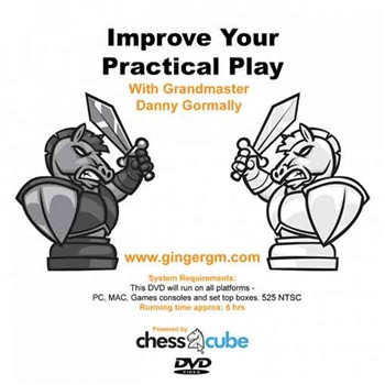 Improve Your Practical Play with GM Danny Gormally DVD