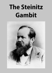The Steinitz Gambit - Chess Opening E-Book for Download