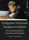 Endgame Virtuoso: Magnus Carlsen - Chess E-Book Download