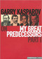 Garry Kasparov on My Great Predecessors: Part 1 - Chess E-Book Download