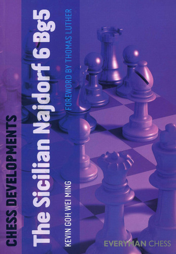 Chess Developments: Sicilian Najdorf 6 Bg5 - Chess E-Book for Download