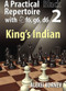A Practical Black Repertoire with Nf6, g6, d6 (Vol. 2): The King's Indian Defense - Chess Opening E-Book Download 