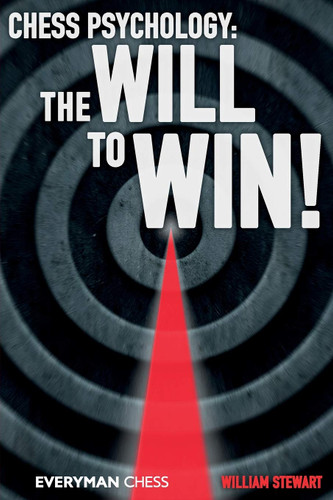 Chess Psychology: The Will to Win! - Chess E-Book Download 