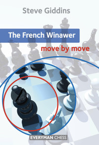  French Winawer: Move by Move ‐ Chess Opening E-Book Download