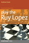 Play the Ruy Lopez ‐ Kindle 