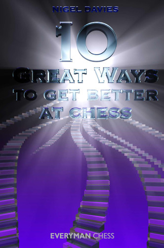 10 Great Ways to Get Better at Chess ‐ Chess E-Book Download 