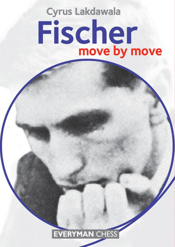 Fischer: Move by Move ‐ Chess Biography E-Book Download