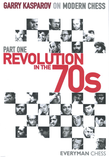 Garry Kasparov on Modern Chess, Part 1: Revolution in the 70s ‐ Chess E-Book Download