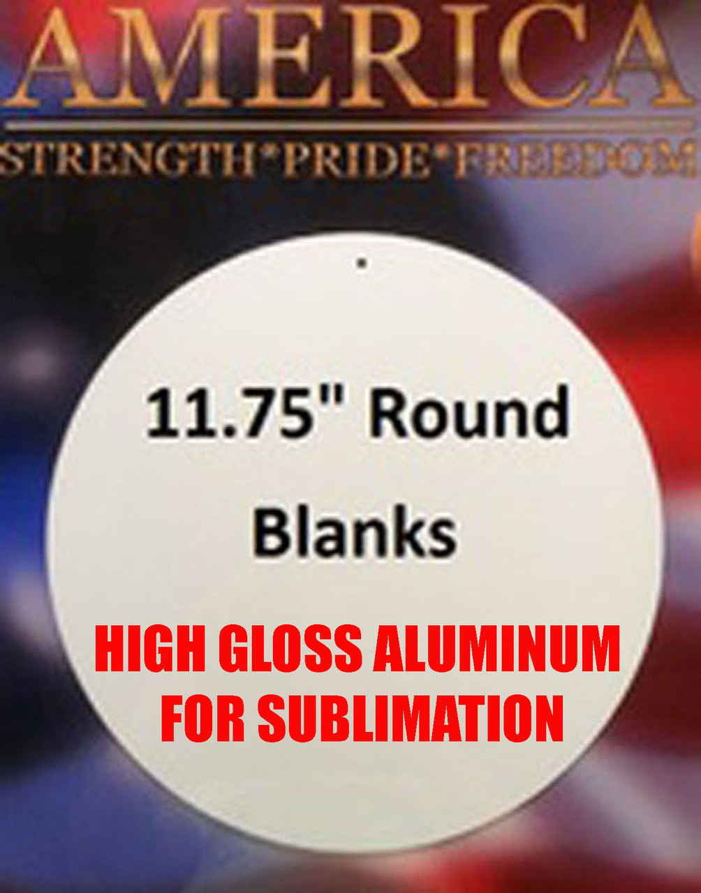 11.75 Round Aluminum Sublimation Sign Blank with Mounting Hole