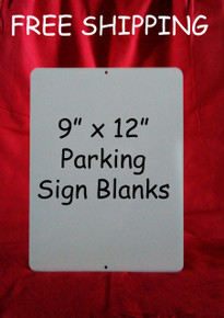 30 Pieces PARKING SIGN  ALUMINUM  SUBLIMATION BLANKS 8" x 12" WITH HOLES .032 