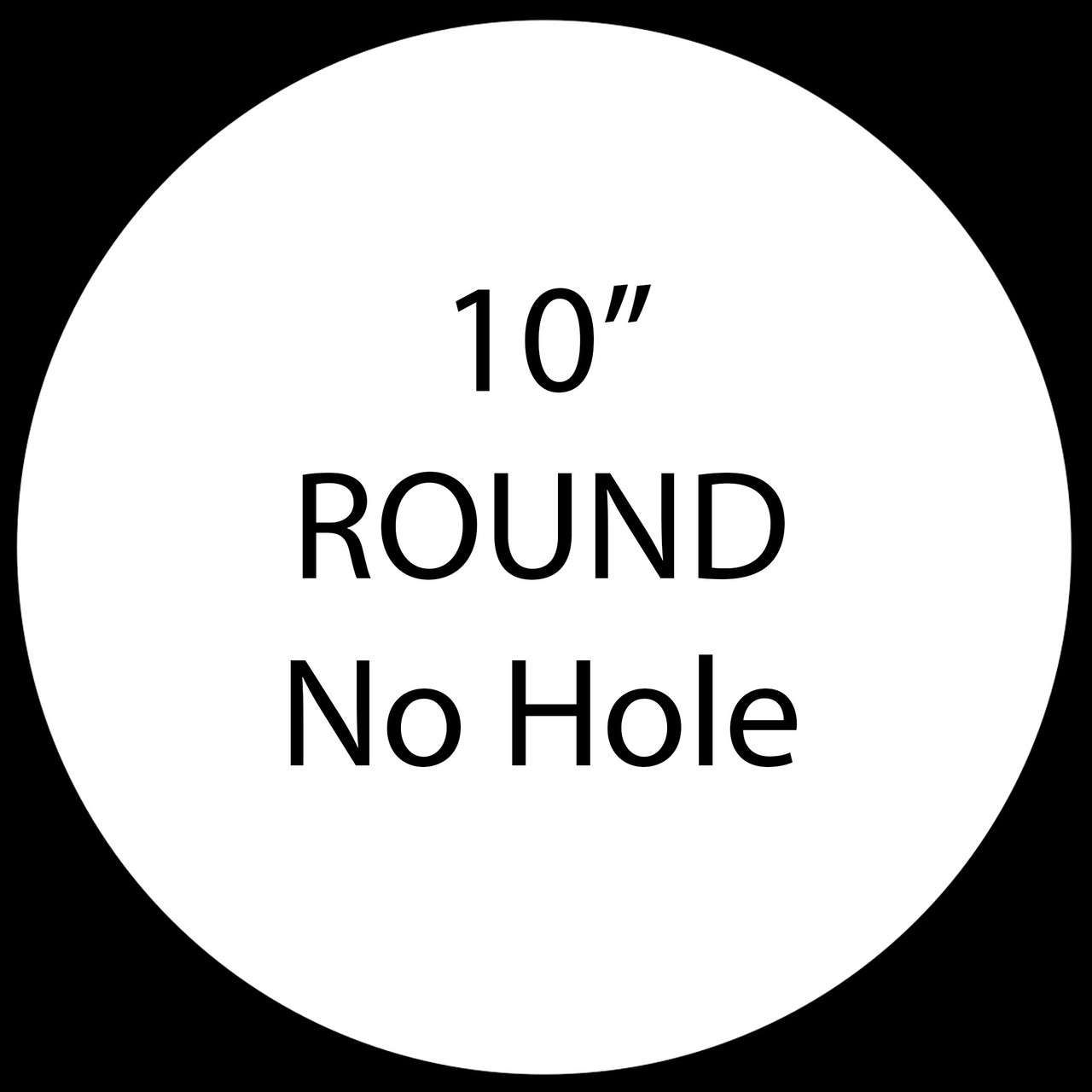 10 Round Blank Aluminum Sublimation with No Hole