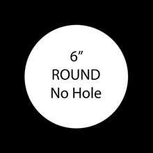 6" Round Blank Aluminum Sublimation with No Hole 