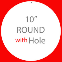 10" Round Blank Aluminum Sublimation with Mounting Hole 