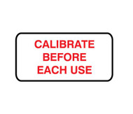 Square Sheeted Calibrate Before Each Use Labels