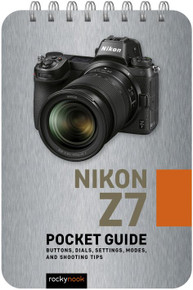     NIKON Z7: POCKET GUIDE (Print)