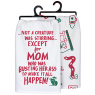 Primitives by Kathy Except For Mom Funny Christmas Kitchen Towel - 28" x 28"
