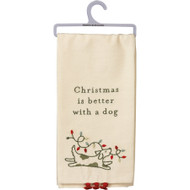 Primitives By Kathy Christmas Is Better With A Dog Kitchen Towel - 20" x 26"