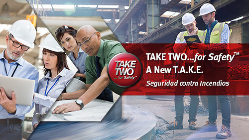 Take Two for Safety A New T.A.K.E.: Seguridad contra Incendios
