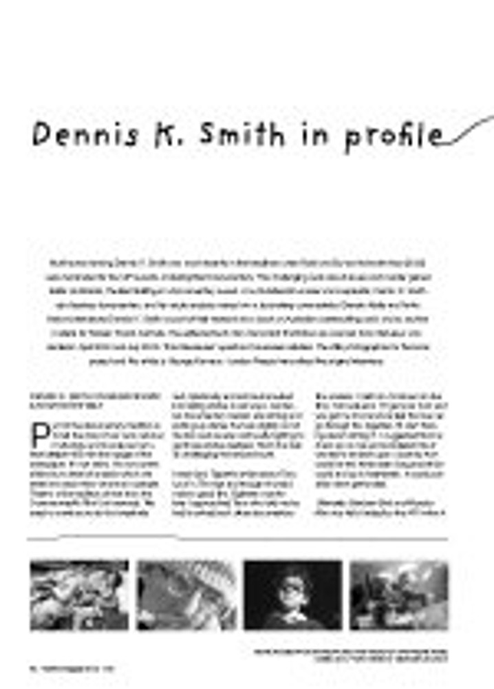 Dennis K. Smith: A Profile
