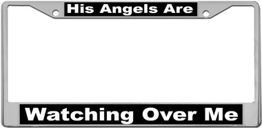 Angels Are Watching License Plate Frame