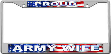 Proud Army Wife License Plate Frame
